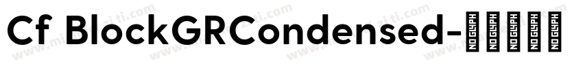 Cf BlockGRCondensed字体转换